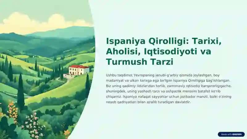 Ispaniya Qirolligi: Tarixi, Aholisi, Iqtisodiyoti va Turmush Tarzi
