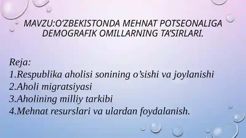 O'zbekistonda mehnat potensiali va demografik omillarning ta'sir