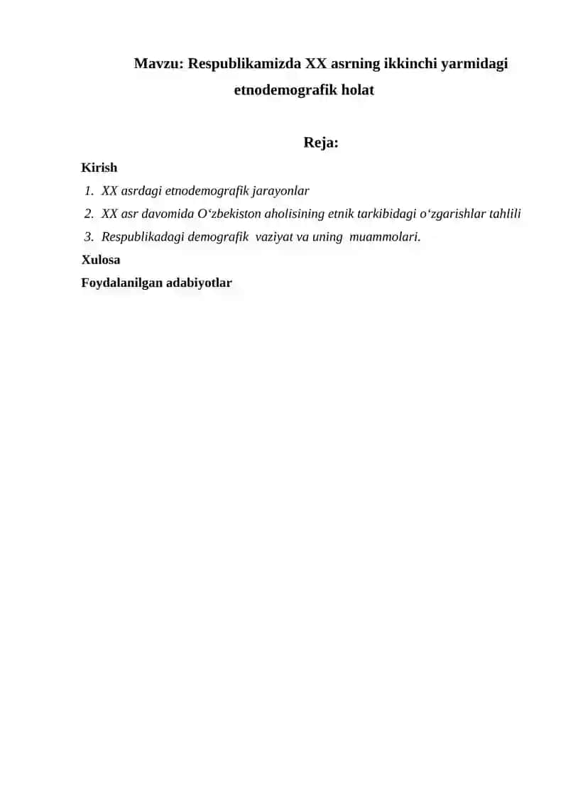 Respublikamizda XX asrning ikkinchi yarmidagi etnodemografik holat