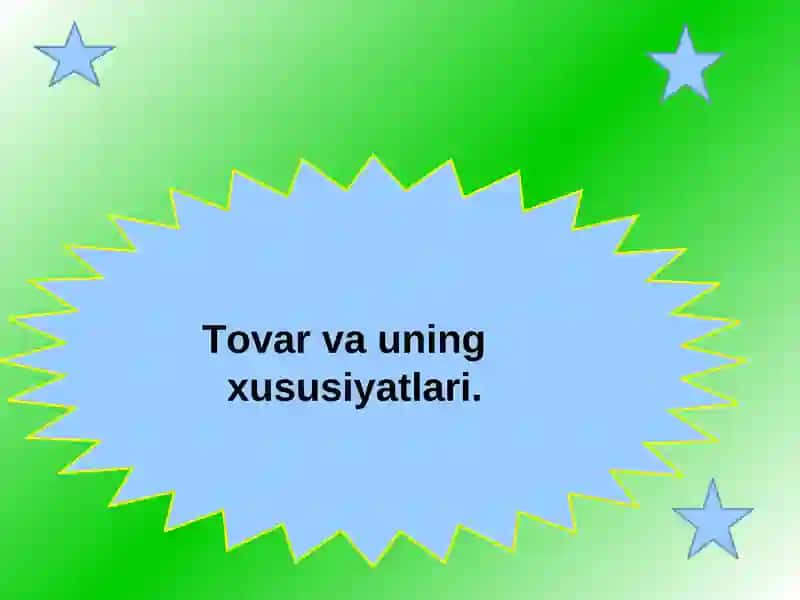 Tovar va uning xususiyatlari