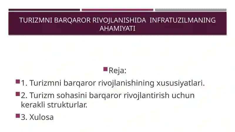 Turizmni barqaror rivojlanishida infratuzilmaning ahamiyati