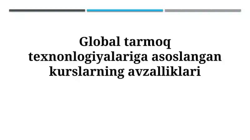 Tarmoq texnologiyalariga asoslangan kurslar