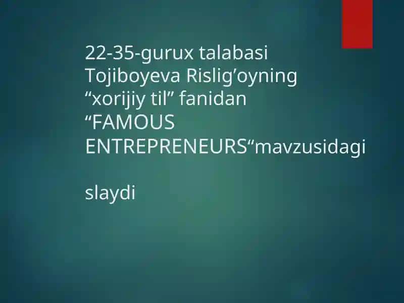 FAMOUS ENTREPRENEURS