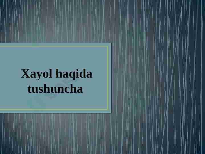 xayol haqida tushuncha