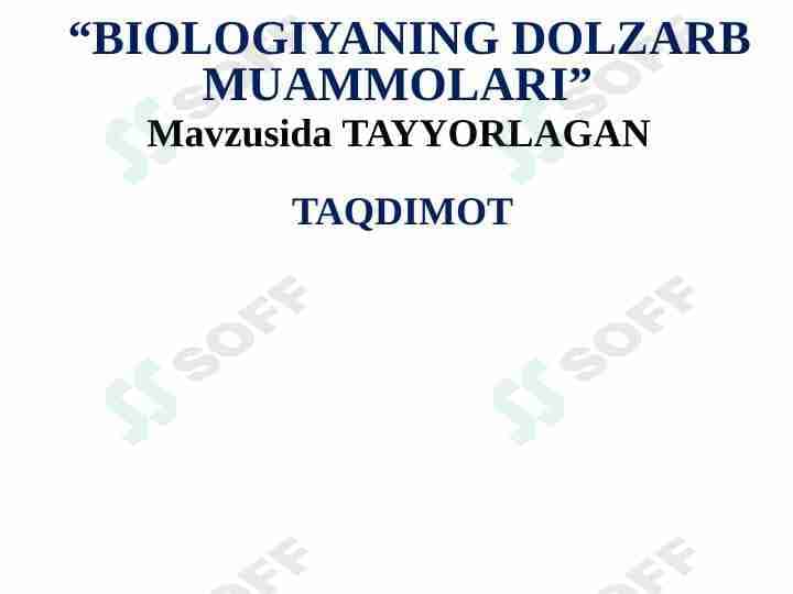 Biologiya fanining dolzarb muamolari