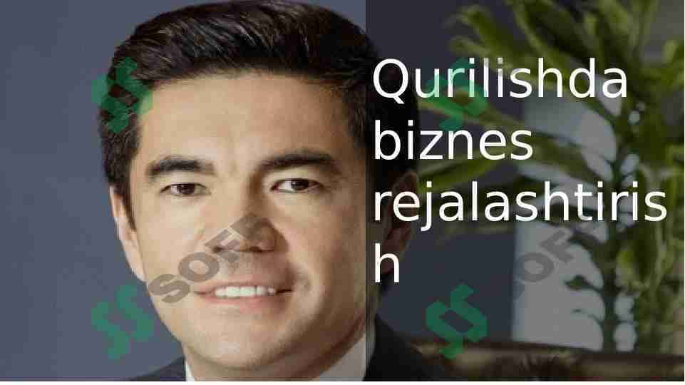 Qurilishda biznes rejalashtirish