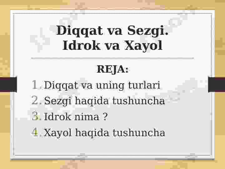 Diqqat va Sezgi. Idrok va Xayol