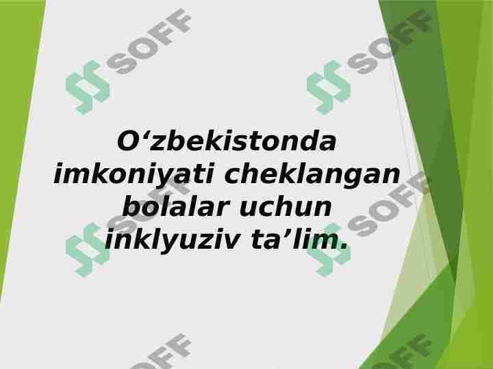 O‘zbekistonda imkoniyati cheklangan bolalar uchun inklyuziv ta’lim