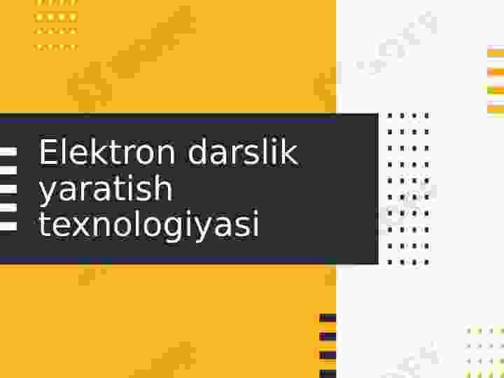 Elektron darslik yaratish texnologiyasi