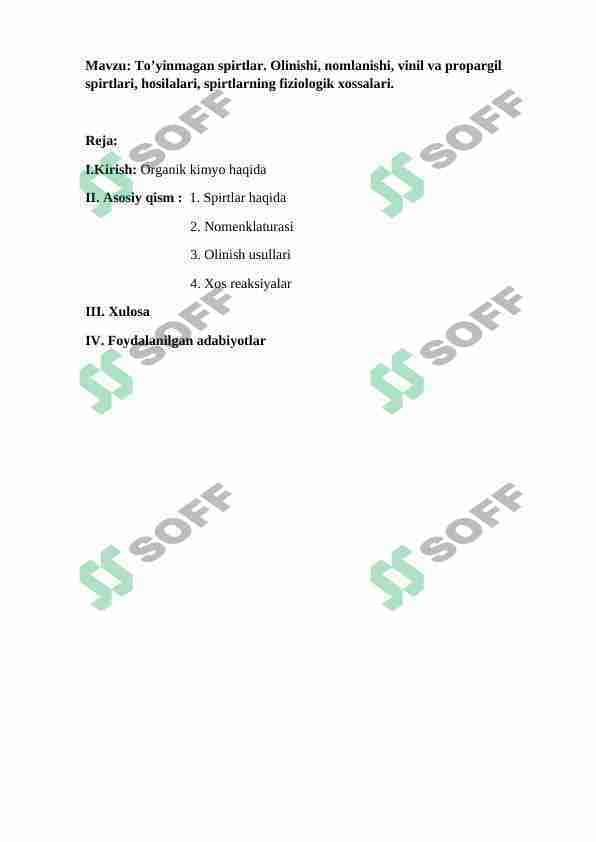 To’yinmagan spirtlar. Olinishi, nomlanishi, vinil va propargil spirtlari, hosilalari, spirtlarning fiziologik xossalari
