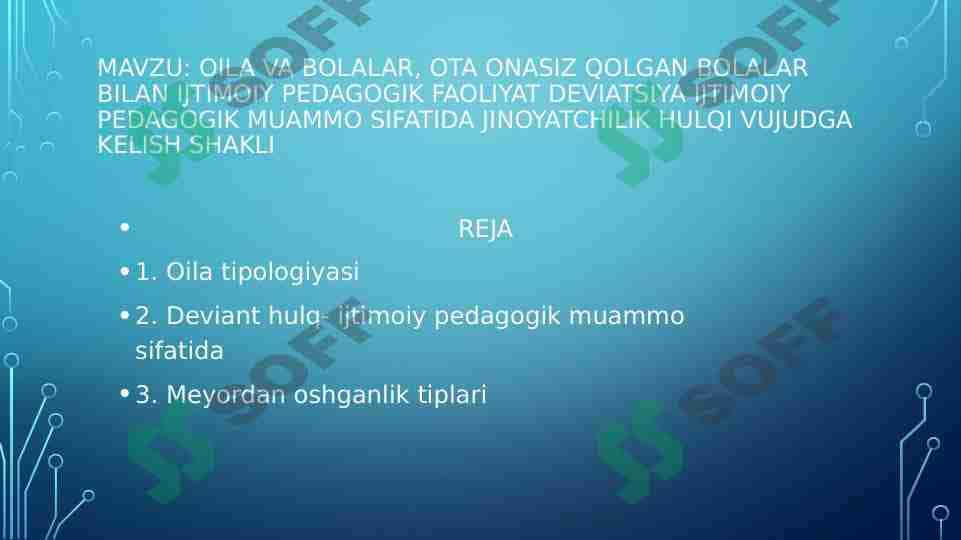 Oila va bolalar, ota onasiz qolgan bolalar bilan ijtimoiy pedagogik faoliyat deviatsiya ijtimoiy pedagogik muammo sifatida jinoyatchilik hulqi vujudga kelish shakli