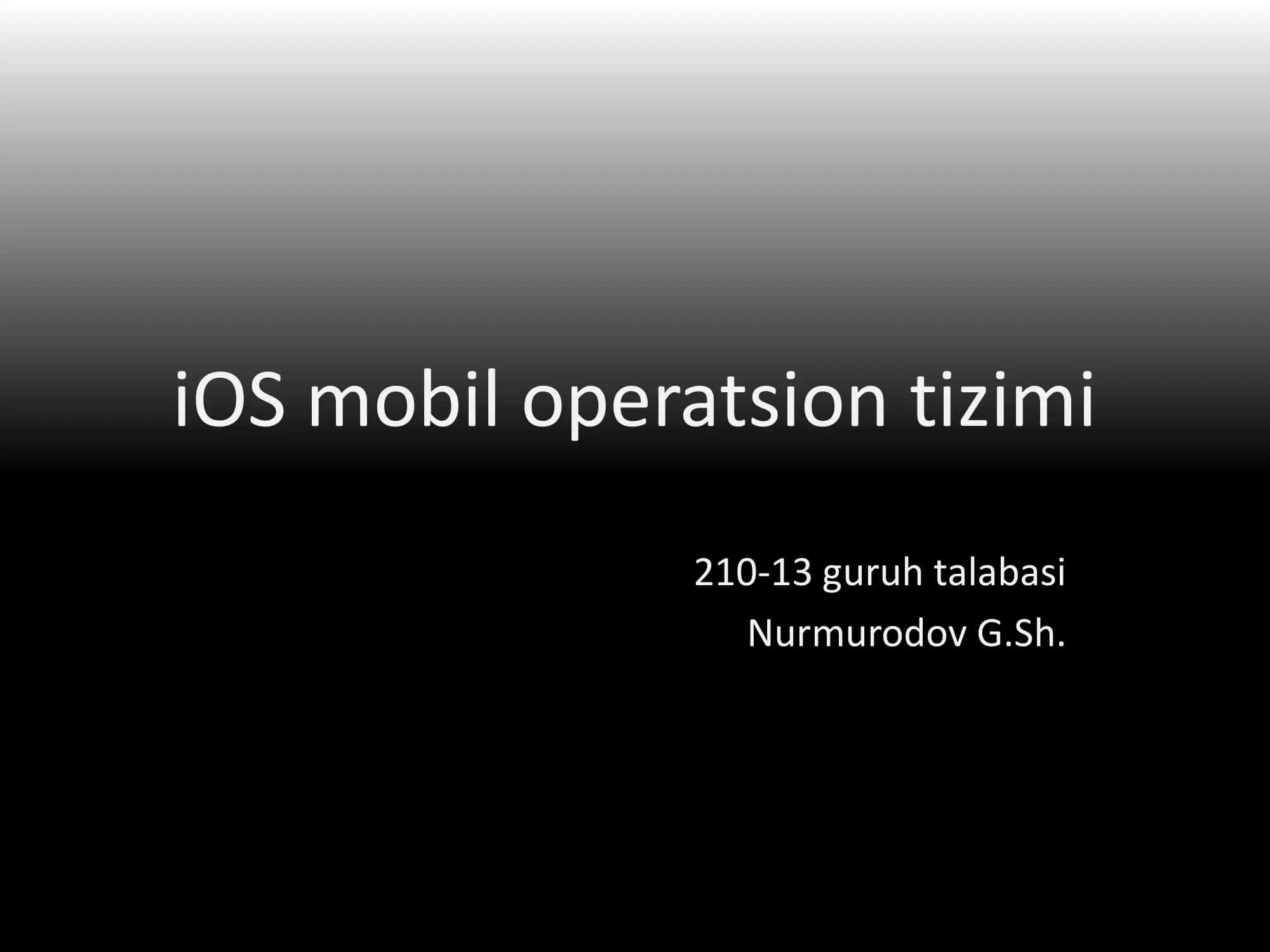 iOS mobil operatsion tizimi