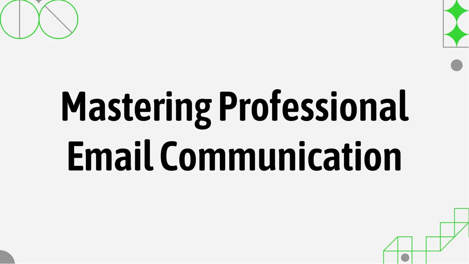 Mastering Professional Email Communication