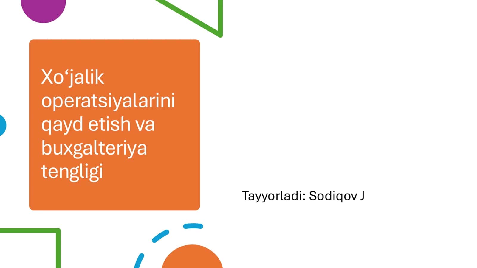 Buxgalteriya hisobi / Bug'alteriya xisobiga kirish fani