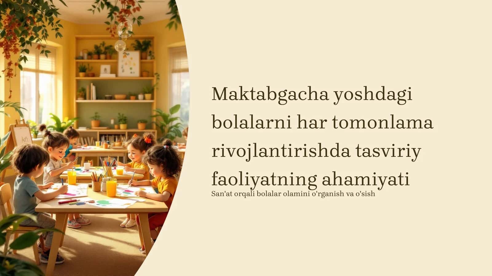 Tasviriy faoliyat va uni rivojlantirish usullari