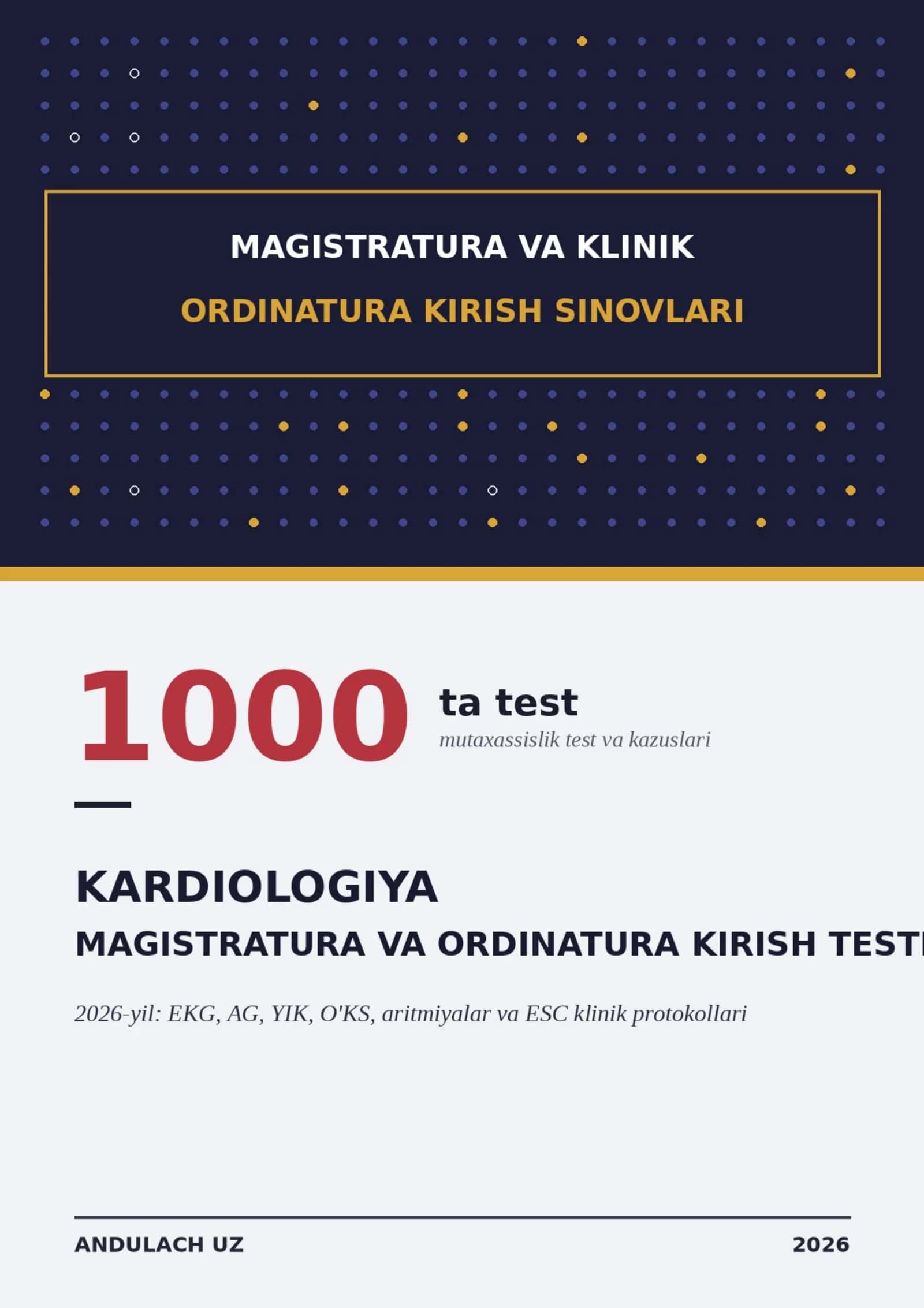 Kardiologiya sohasi uchun magistratura va Ordinatura testlari 1000 ta test 2026