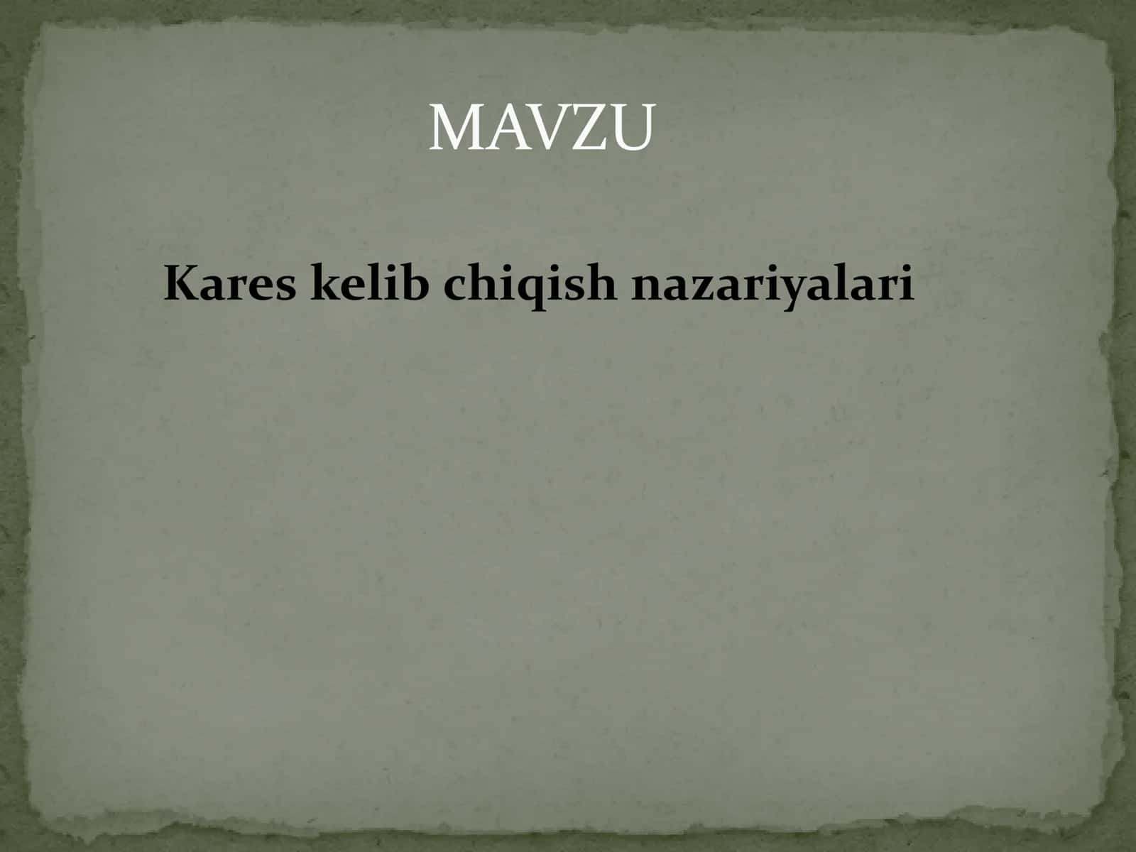 Kares kelib chiqish nazariyalari
