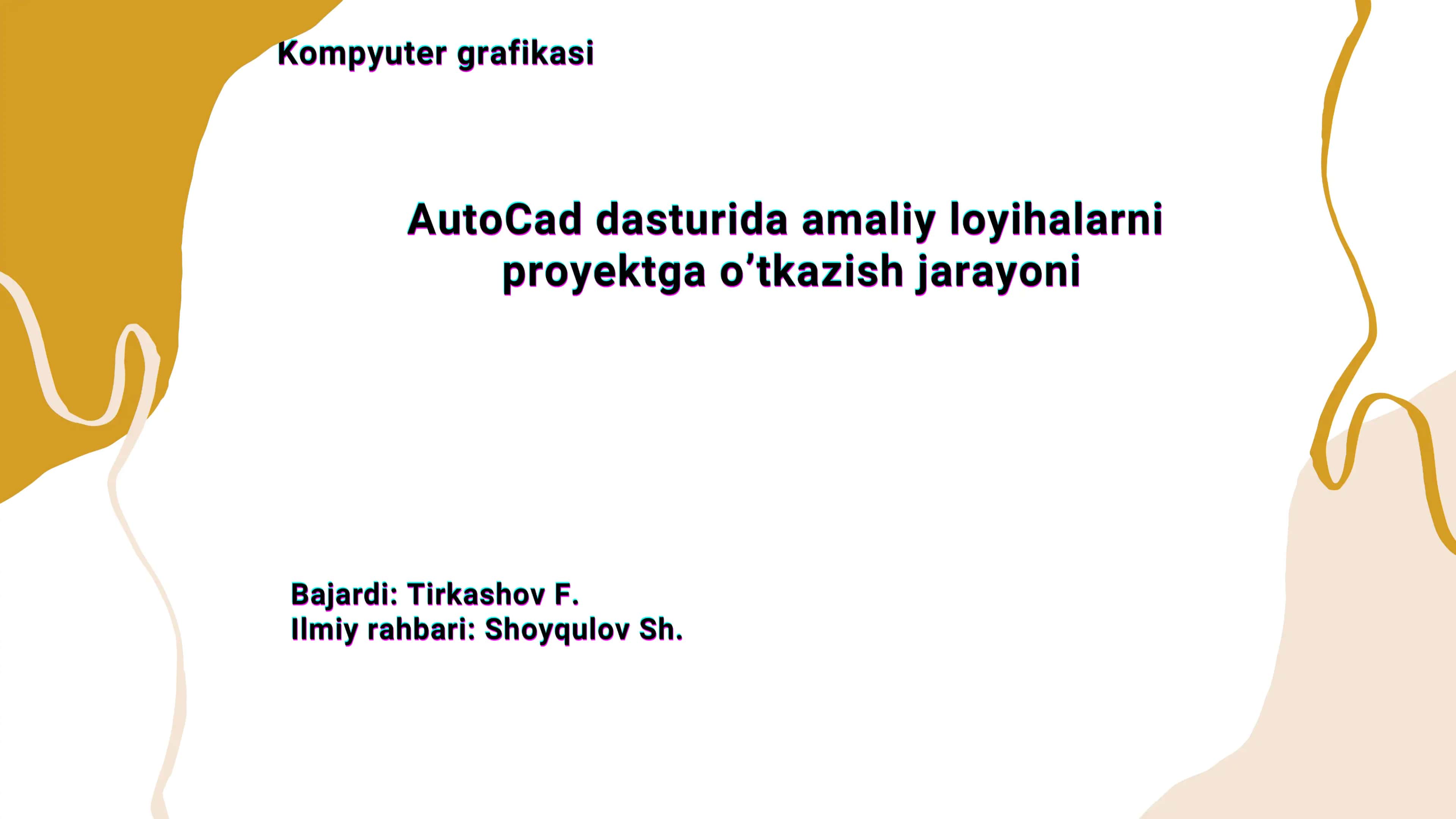 AutoCad dasturida amaliy loyihalarni proyektga o'tkazish jarayoni