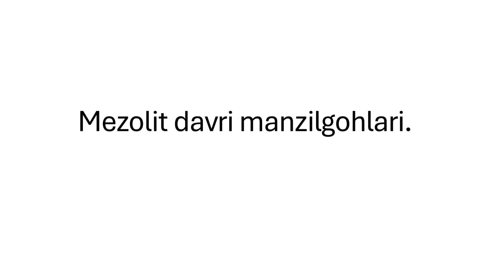 Mezolit davri manzilgohlari