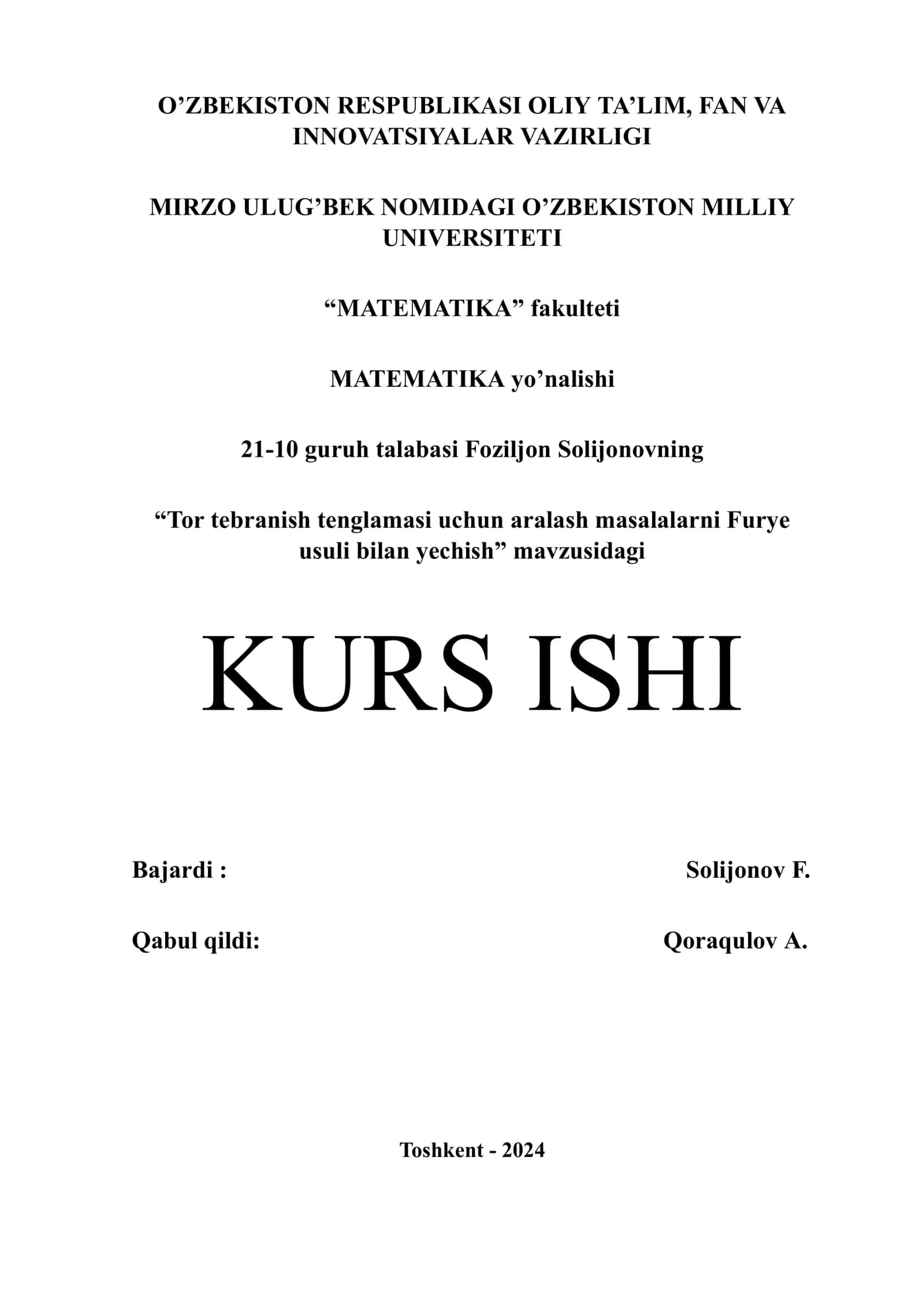 "Tor tebranish tenglamasi uchun aralash masalalarni Furye usuli bilan yechish" kurs ishi