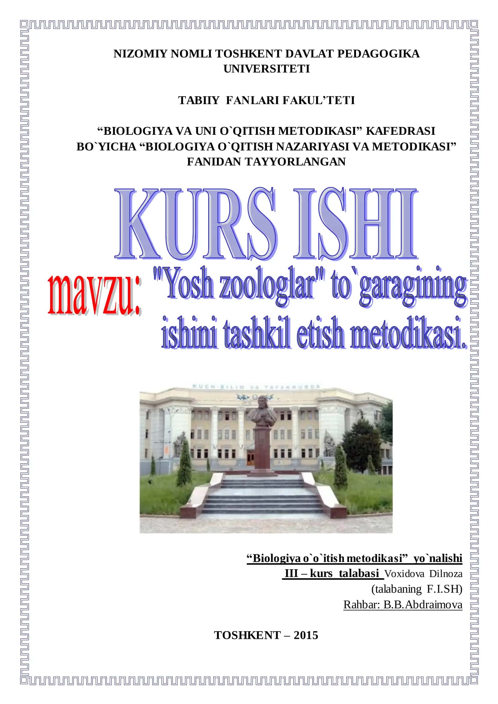 "Yosh zoologlar" to`garagining ishini tashkil etish metodikasi