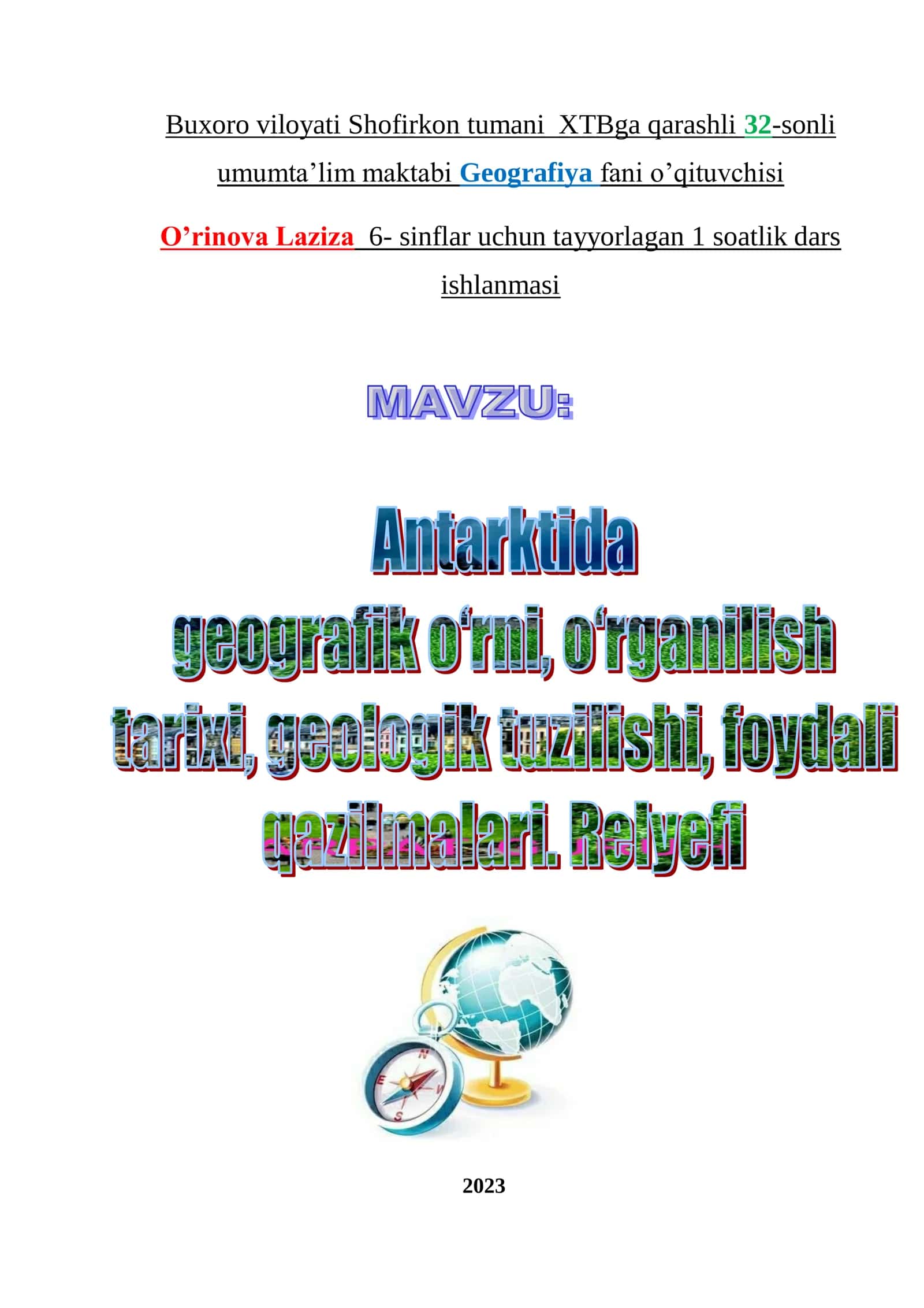 6-sinf Geografiya fani Antarktida geografik o'rni, o'rganilish tarixi, geologik tuzilishi, foydali qazilmalari va relyefi