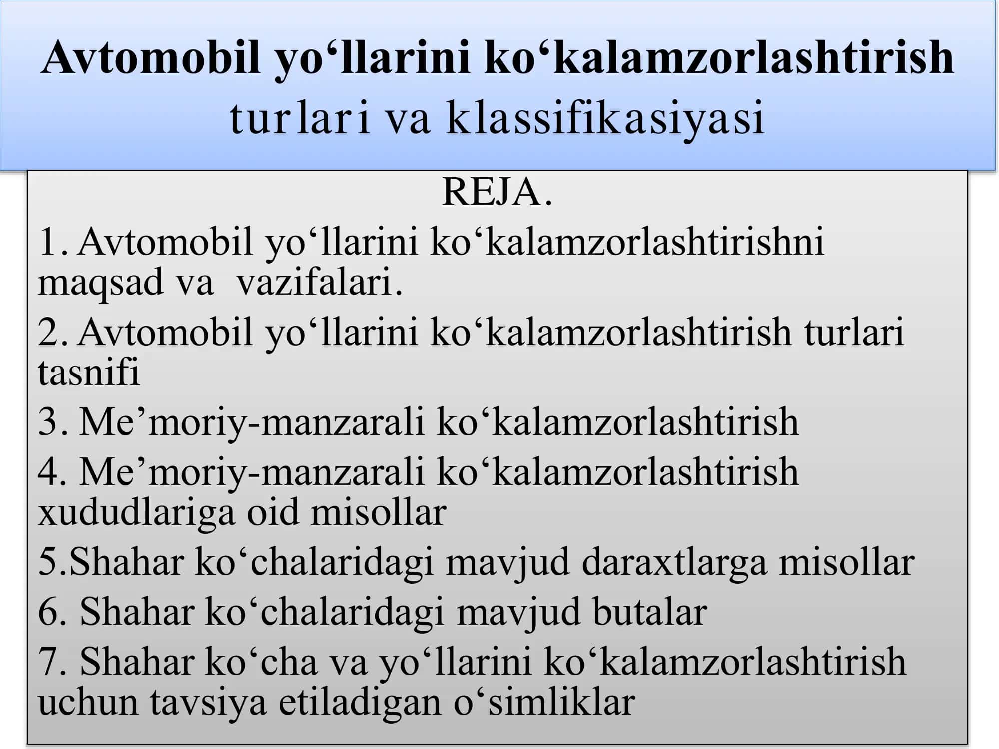 Avtomobil yo‘llarini ko‘kalamzorlashtirish