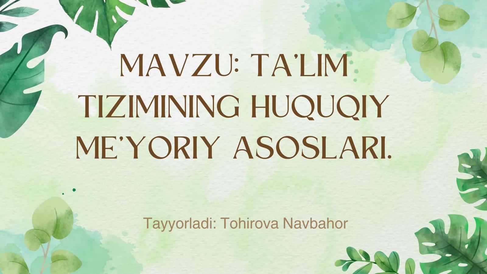 TA’LIM TIZIMINING HUQUQIY ME’YORIY ASOSLARI