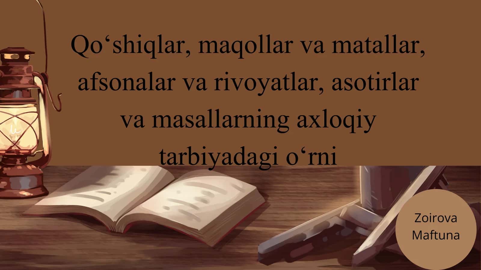 Xalq ogʻzaki ijodi va axloqiy tarbiya