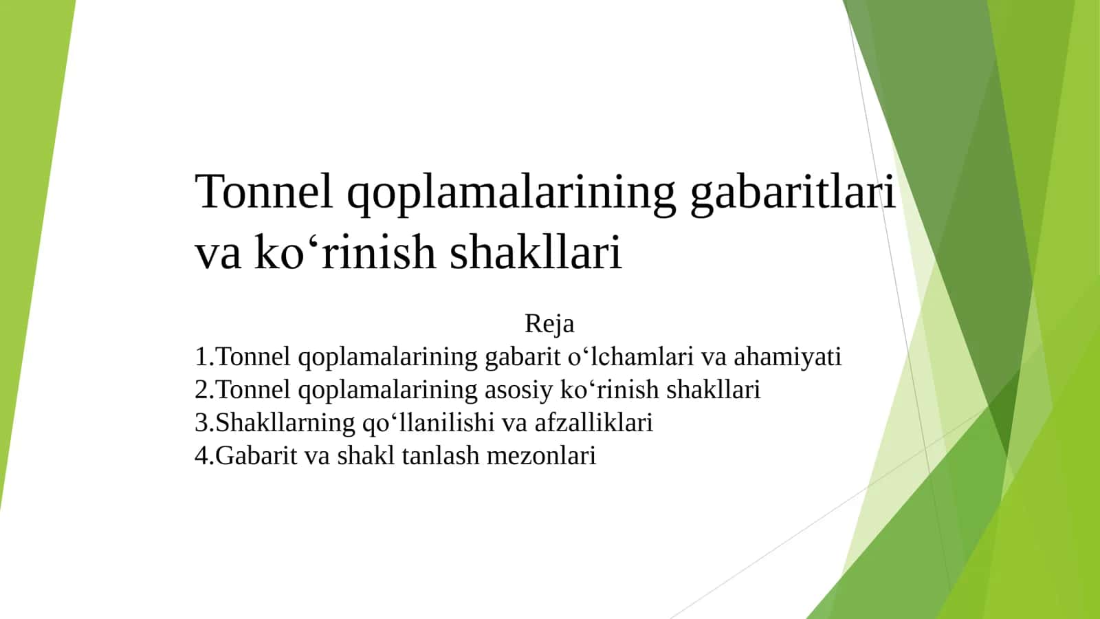 Tonnel qoplamalarining gabaritlari va ko‘rinish shakllari