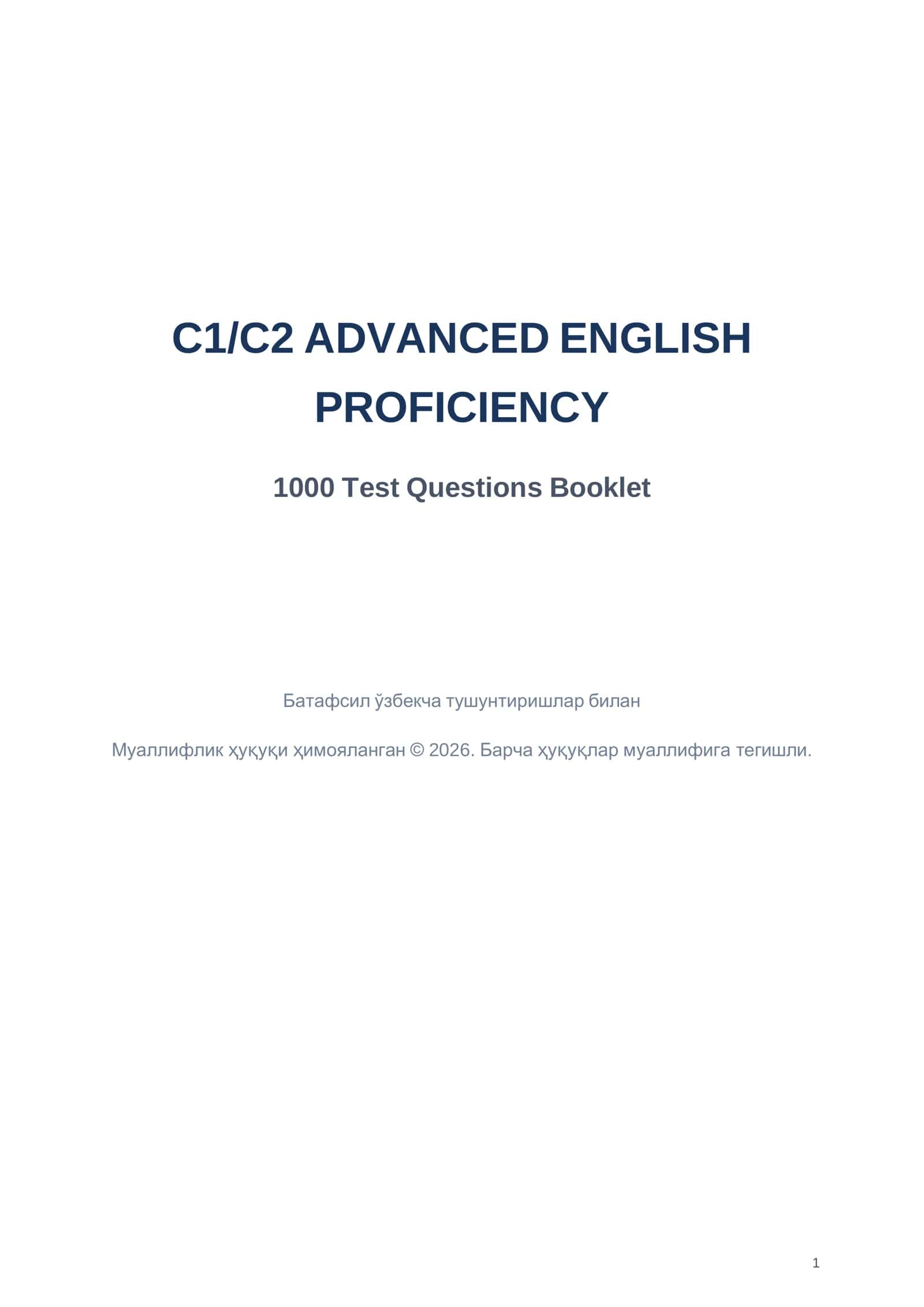 C1/C2 ADVANCED ENGLISH PROFICIENCY 1000 Test Questions Booklet
