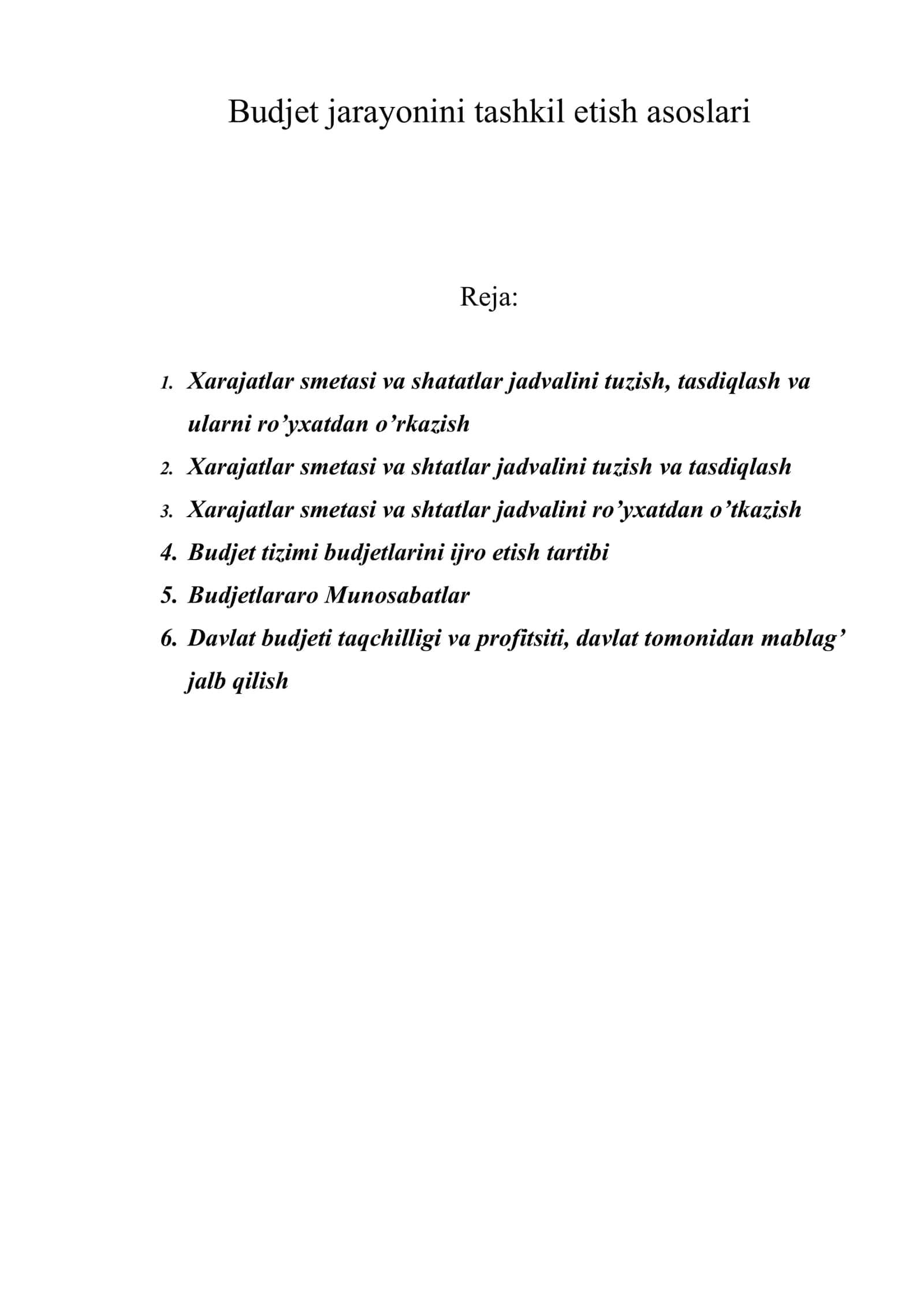 Budjet jarayonini tashkil etish asoslari