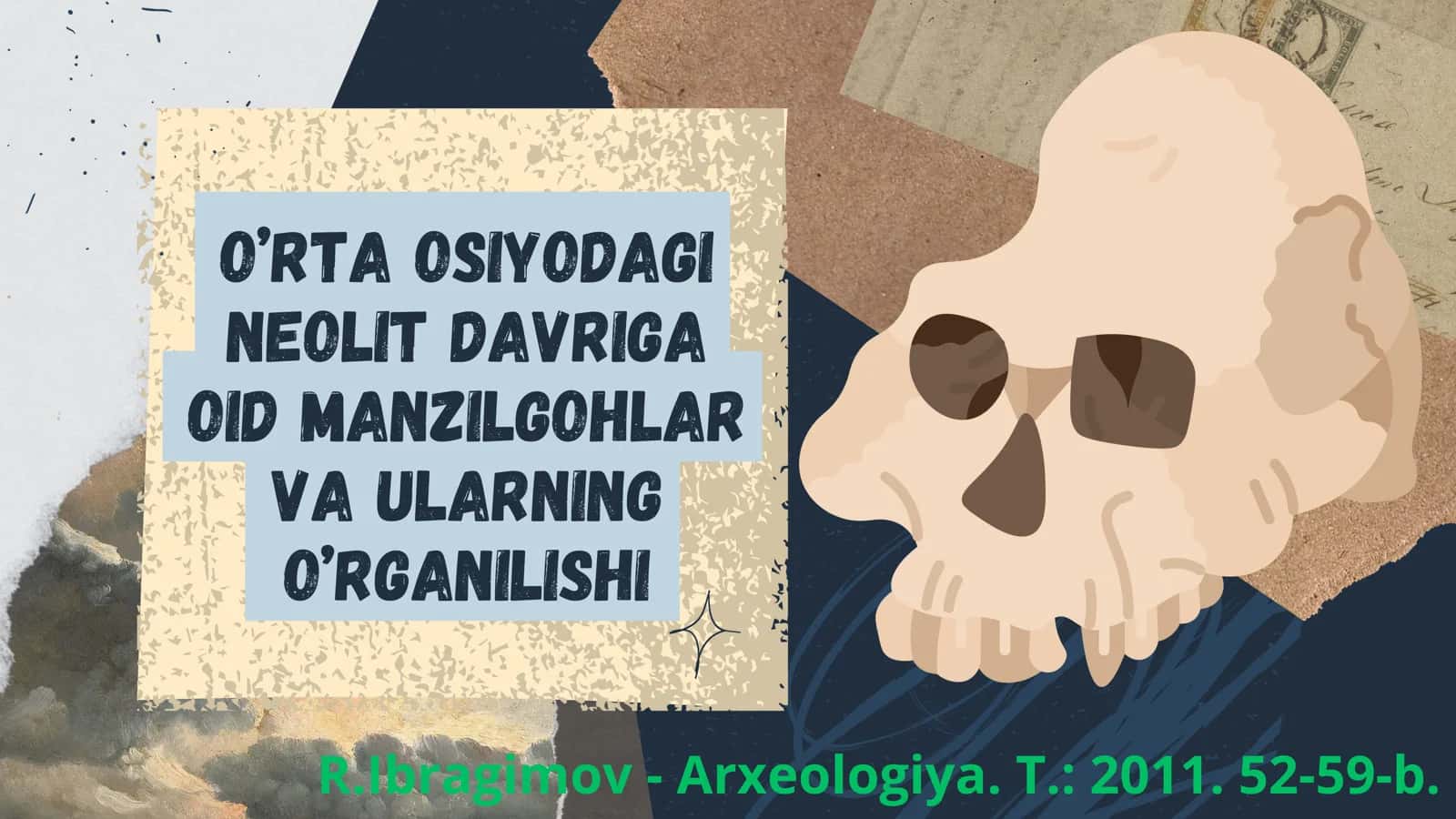 O’rta Osiyodagi neolit davriga oid manzilgohlar va ularning o’rganilishi