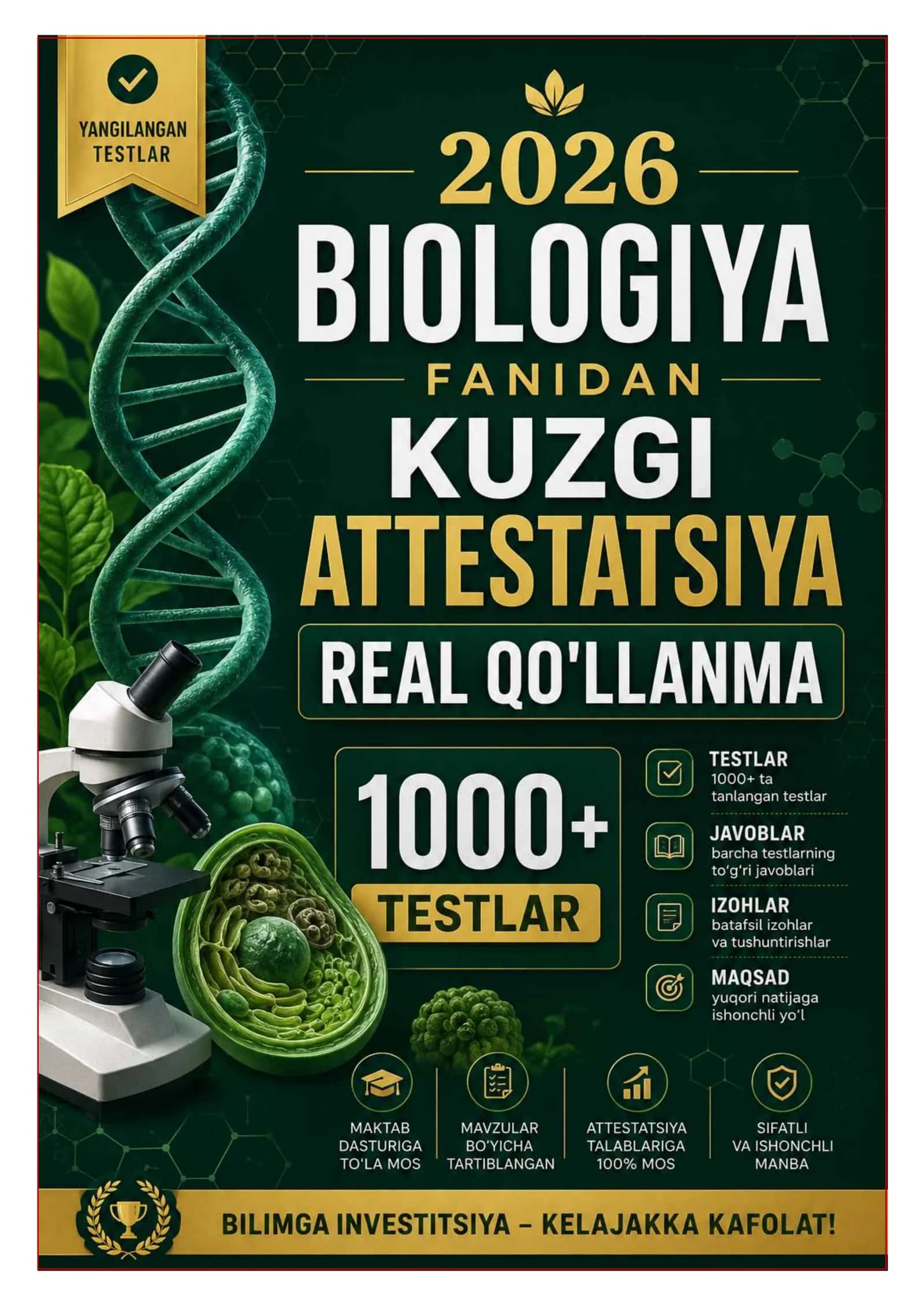 2026 YIL BIOLOGIYA ATTESTASIYA SAVOLLARI JAVOBI 1000+ KUZGI IMTIXON