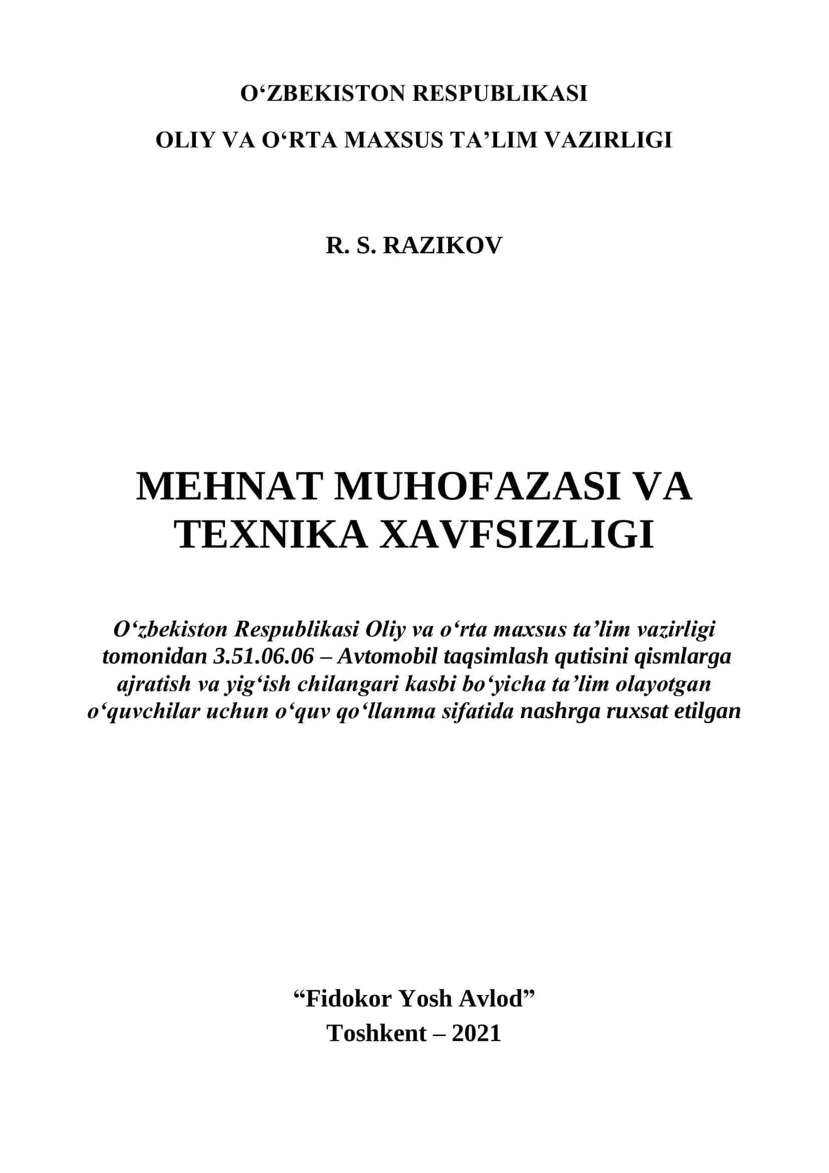 Mehnat muhofazasi va xavfsizlik texnikasi(R.S.RAZIKOV)