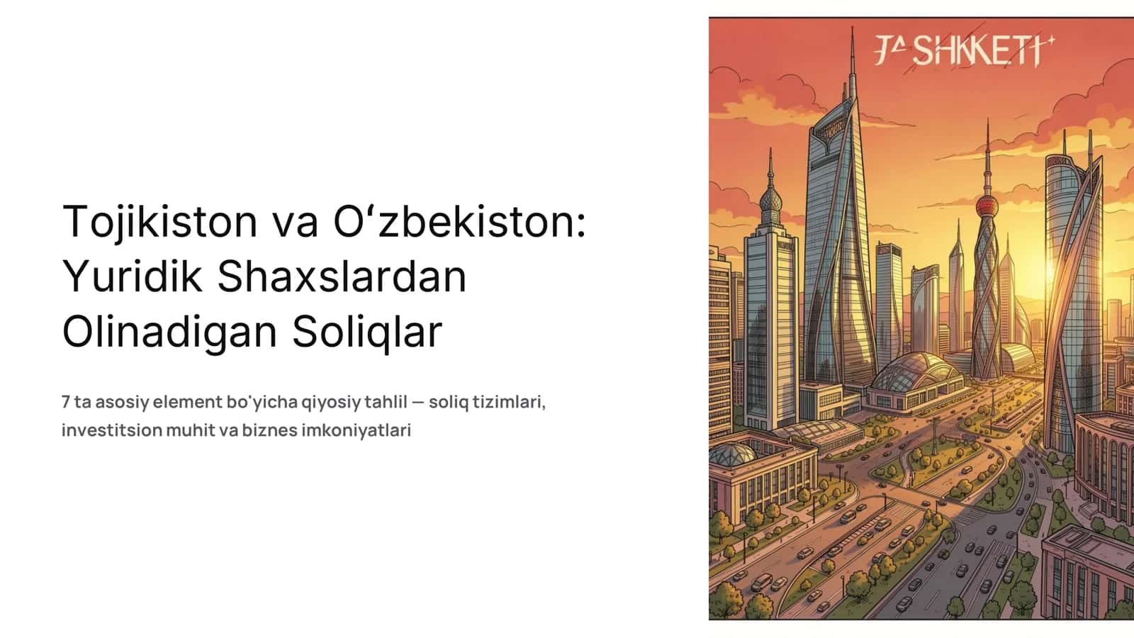 Tojikiston va Oʻzbekiston: Yuridik Shaxslardan Olinadigan Soliqlar