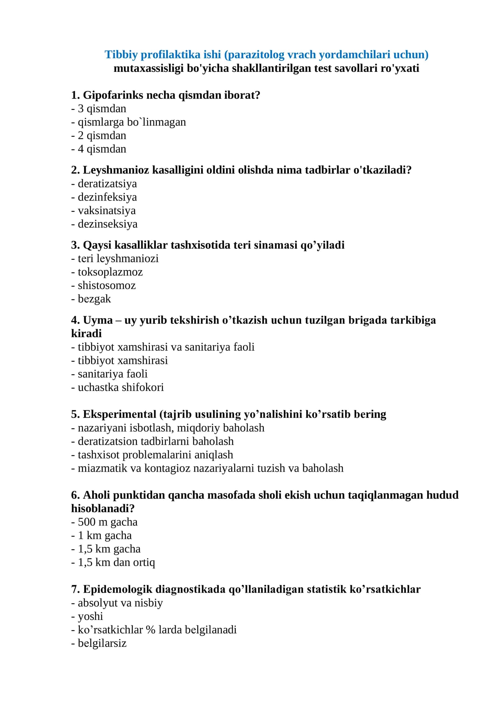 Tibbiy profilaktika ishi (parazitolog vrach yordamchilari uchun) mutaxassisligi bo'yicha shakllantirilgan test savollari ro'yxati