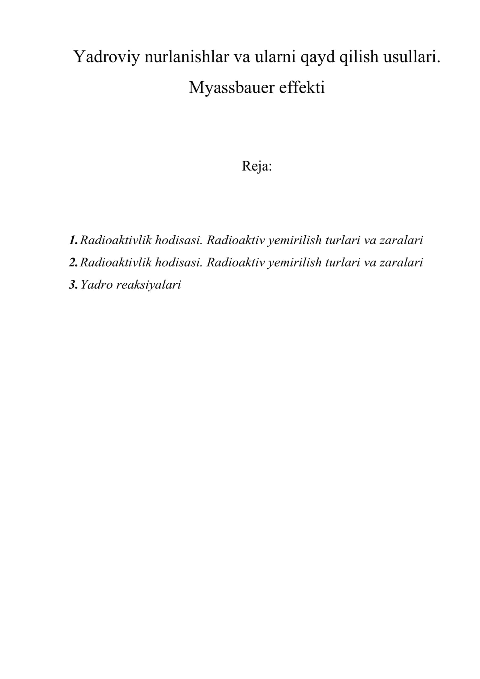 Yadroviy nurlanishlar va ularni qayd qilish usullari. Myassbauer effekti