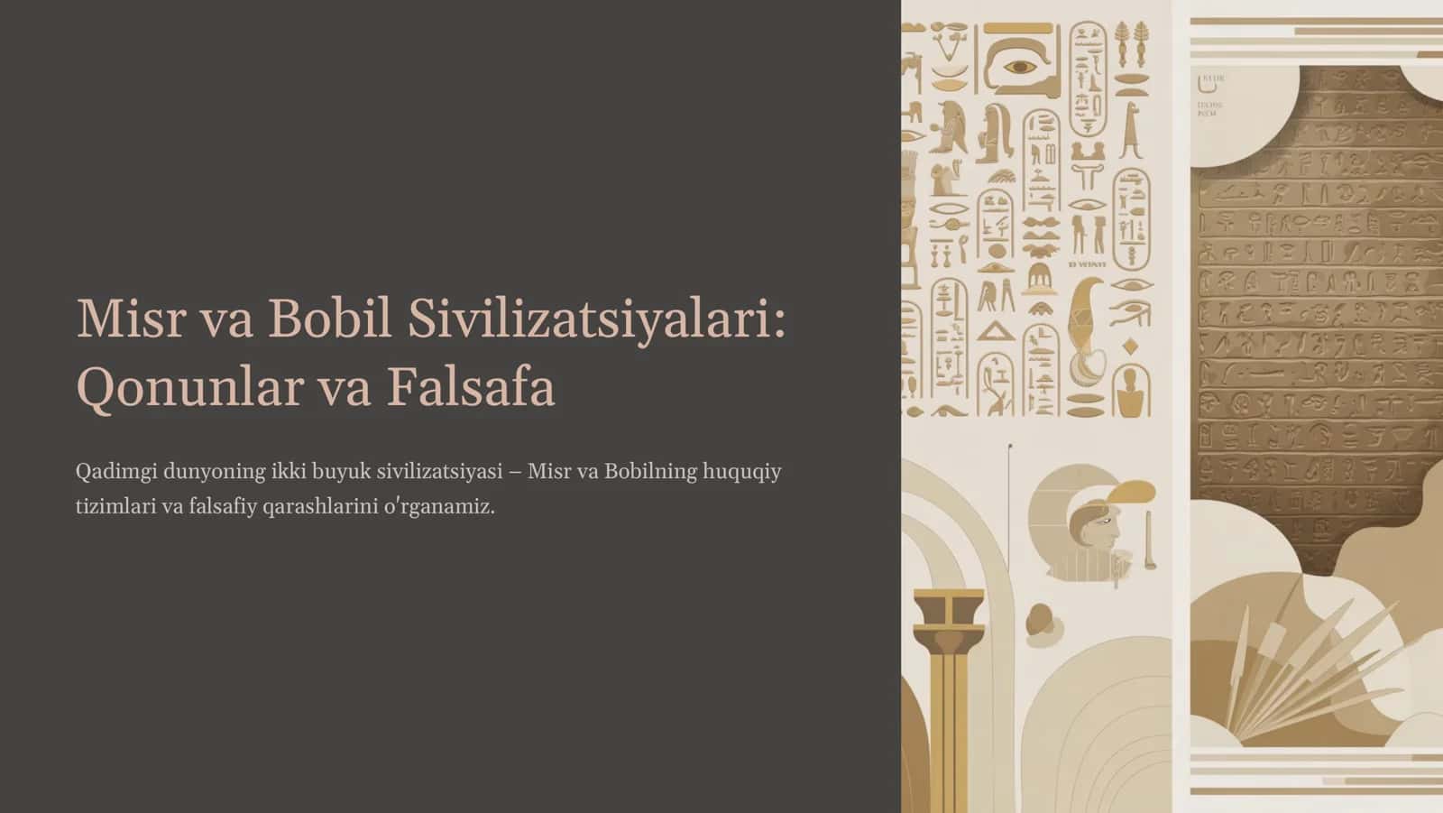 Misr va Bobil Sivilizatsiyalari: Qonunlar va Falsafa