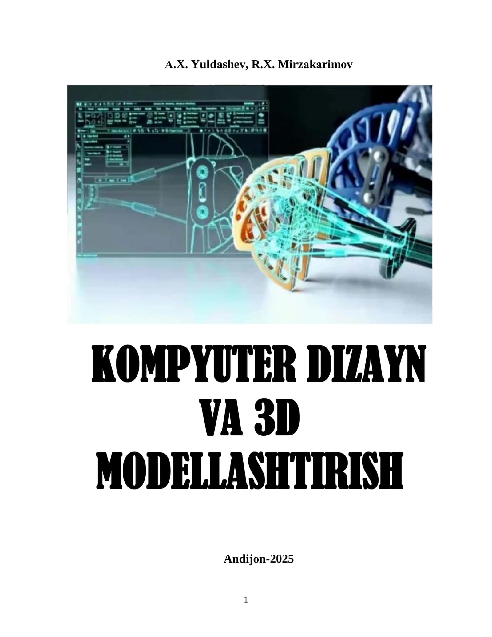 Kompyuter dizayn va 3D modellashtirish