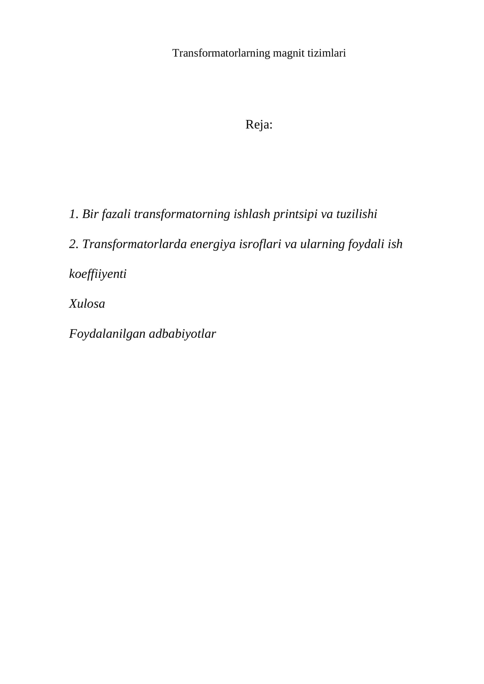 Transformatorlarning magnit tizimlari