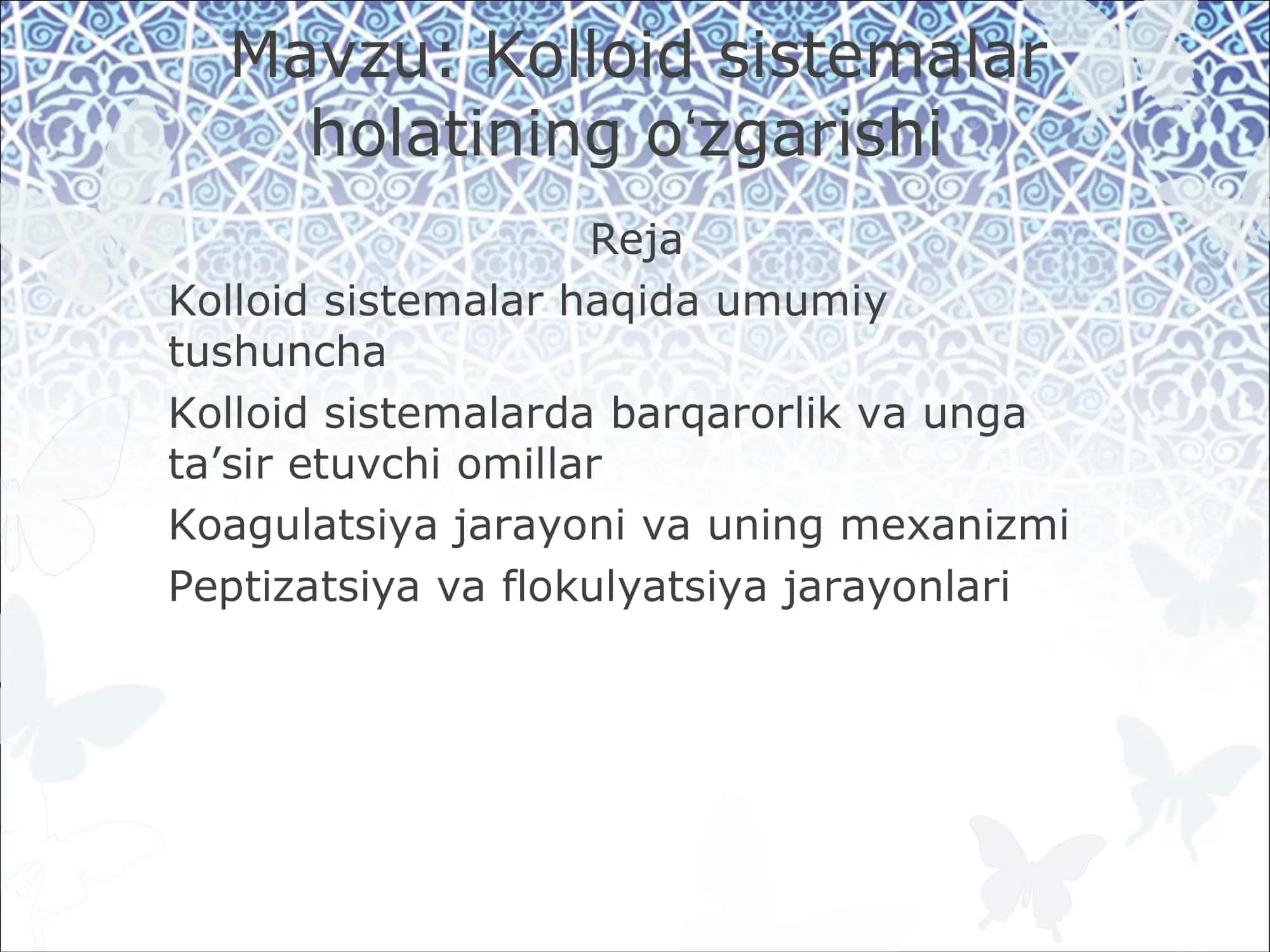 Kolloid sistemalar holatining oʻzgarishi