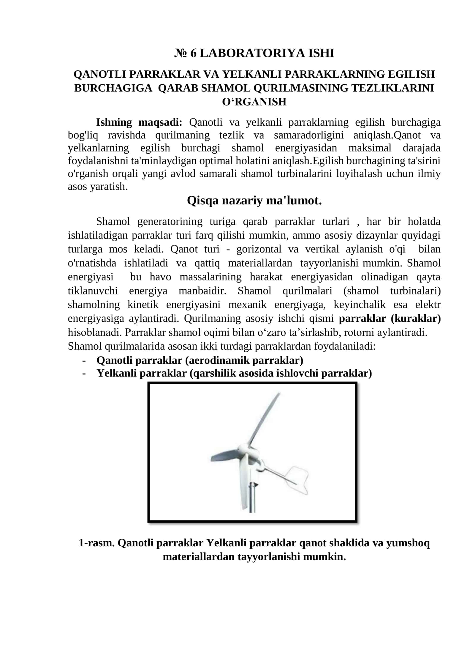 QANOTLI PARRAKLAR VA YELKANLI PARRAKLARNING EGILISH BURCHAGIGA QARAB SHAMOL QURILMASINING TEZLIKLARINI O‘RGANISH