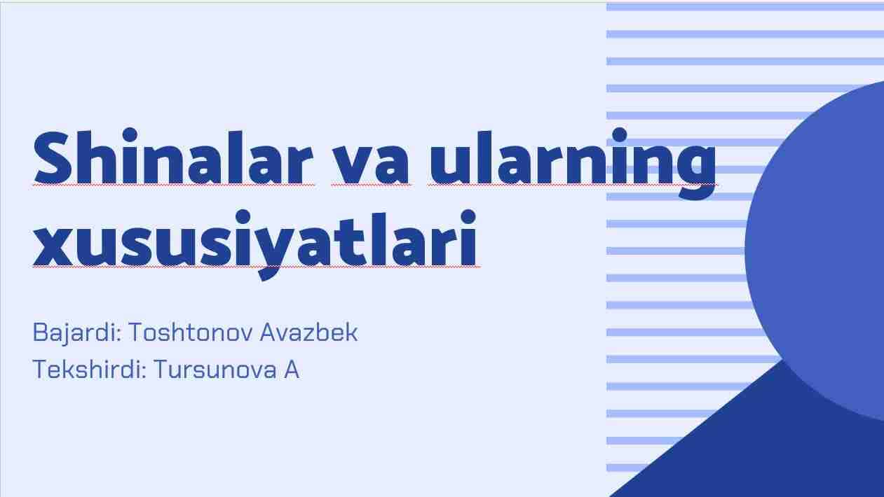 Shinalar va ularning xususiyatlari
