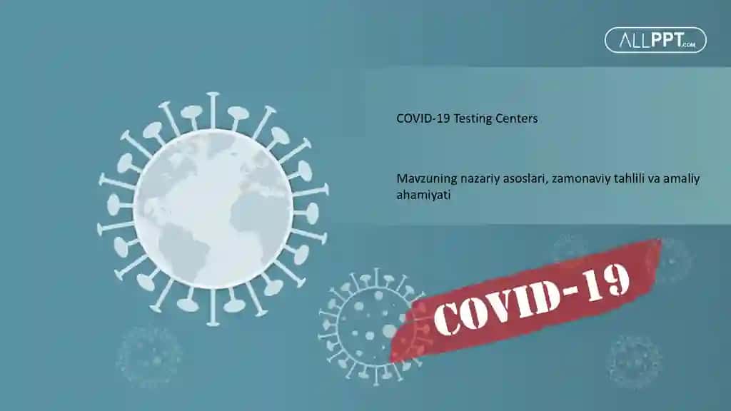 COVID-19 Testing Centers Taqdimoti (48 Slayd)