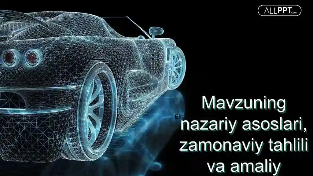 Ekologik Elektromobillar va Yashil Transport Taqdimoti (48 Slayd)