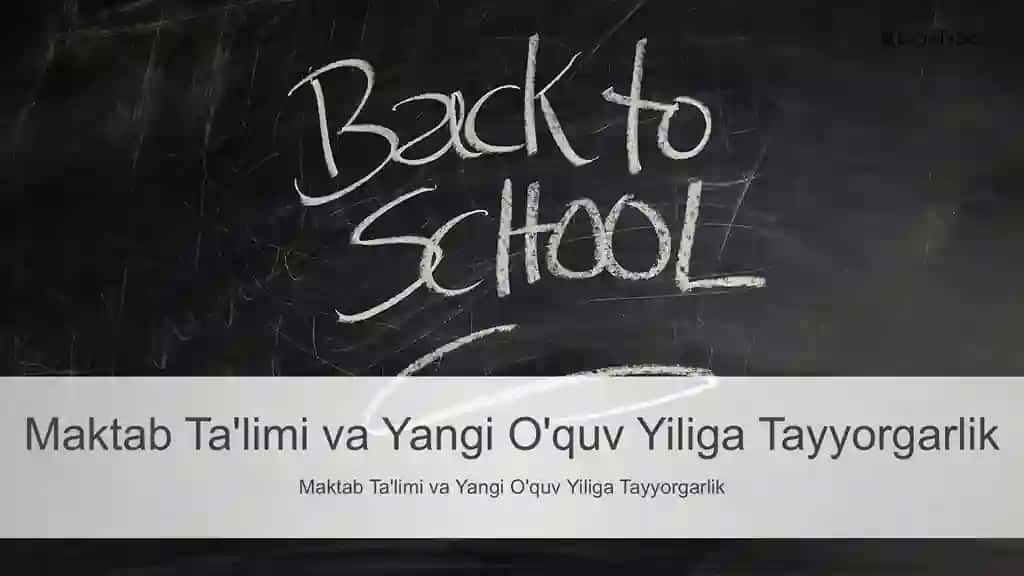 Maktab Ta'limi va Yangi O'quv Yiliga Tayyorgarlik Taqdimoti (36 Slayd)