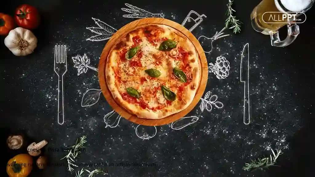 Restoran Biznesi va Pissa Tayyorlash Taqdimoti (48 Slayd)