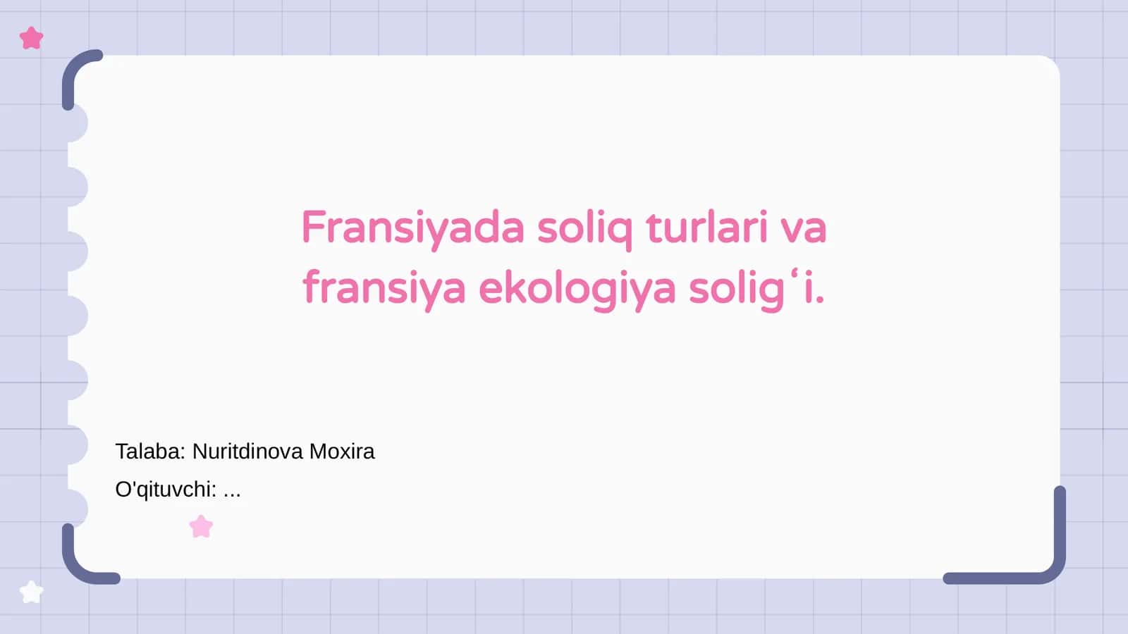 Fransiyada soliq turlari va fransiya ekologiya soligʻi
