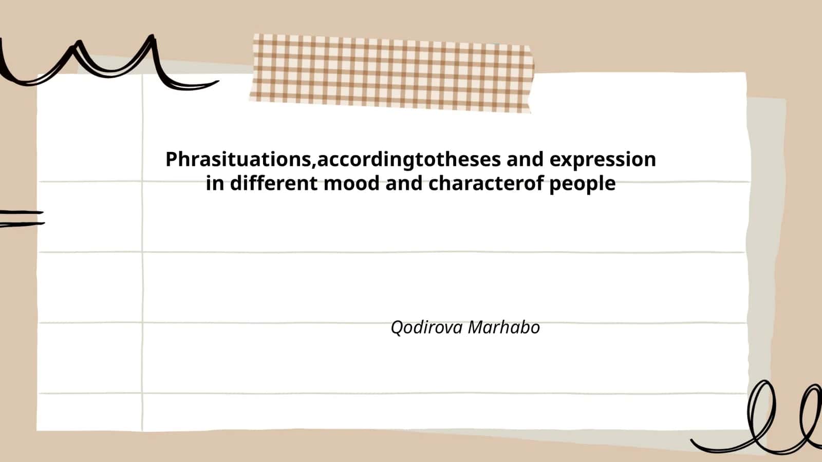 Phrasituations,accordingtotheses and expression in different mood and characterof people